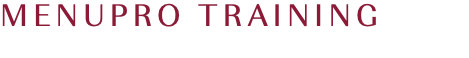 MENUPRO TRAINING